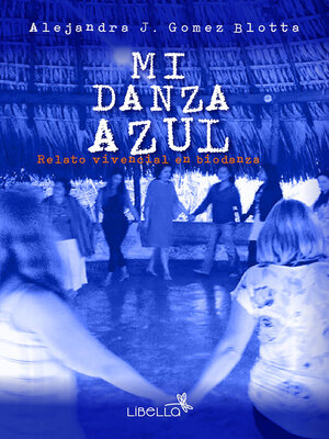 cover image of Mi danza azul